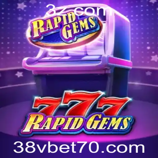 Explorando o Fascinante Mundo de RapidGems777 e a Dinâmica do 38v Bet