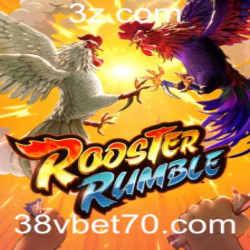RoosterRumble: Descubra o Fascinante Mundo do Jogo e as Estratégias de Aposta 38v Bet